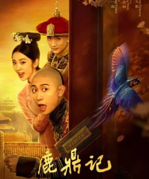 Lộc Đỉnh Ký (The Deer and the Cauldron) [2020]