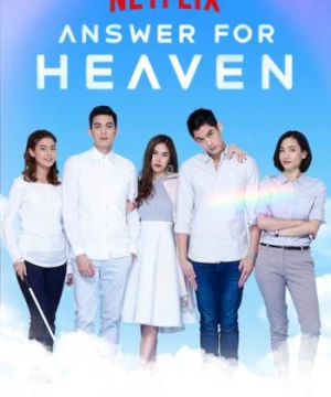 Lời đáp cho thiên giới (Answer for Heaven) [2019]