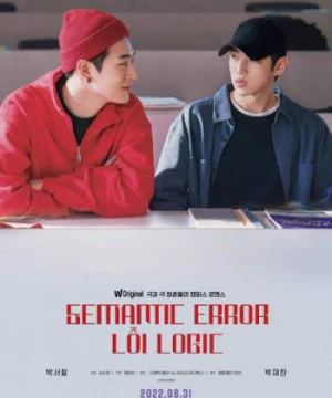 Lỗi Logic (Bản Điện Ảnh) (Semantic Error : The Movie) [2022]