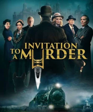 Lời Mời Sát Nhân (Invitation to a Murder) [2023]