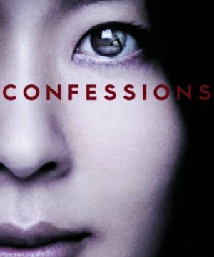 Lời Thú Tội (Confessions) [2010]