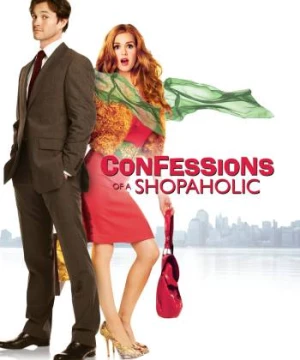 Lời Tự Thú Của Một Tín Đồ Shopping (Confessions of a Shopaholic) [2009]