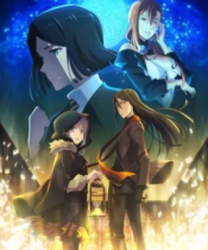 Lord El-Melloi II Sei no Jikenbo: Rail Zeppelin Grace Note Special (Lord El-Melloi II's Case Files: Rail Zeppelin Grace Note - Waver, Reunion, and the Magic Lantern, Lord El-Melloi II's Case Files: Rail Zeppelin Grace Note - Special Episode) [2021]