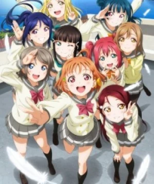 Love Live! Sunshine!! (Love Live! School Idol Project: Sunshine!!) [2016]