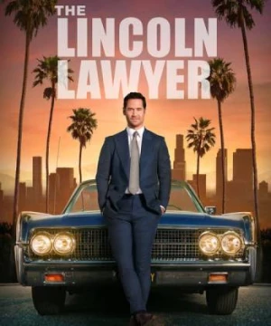 Luật sư Lincoln (Phần 2) (The Lincoln Lawyer (Season 2)) [2023]