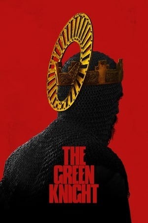 Lục Kỵ Sĩ (The Green Knight) [2021]