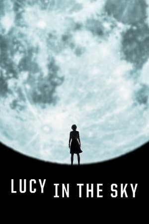 Lucy Trên Bầu Trời (Lucy in the Sky) [2019]