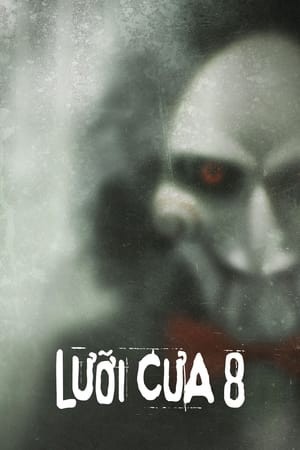 Lưỡi Cưa 8: Di Sản Để Lại (Saw: Legacy) [2017]