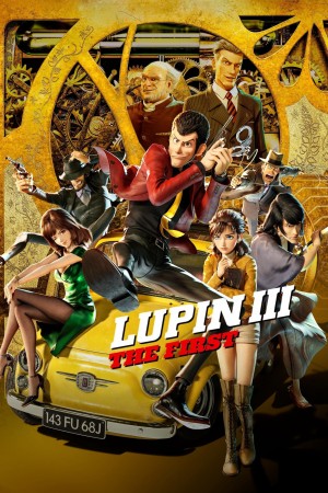 Lupin Đệ III: Lần Đầu (Lupin III: The First) [2019]