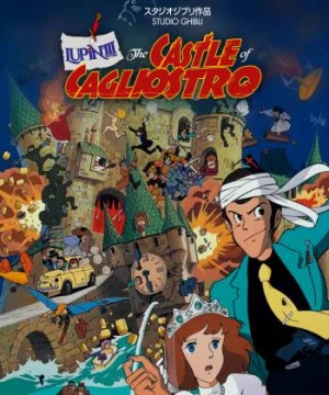 Lupin Đệ Tam: Lâu Đài Gia Tộc Cagliostro (Lupin III: The Castle of Cagliostro) [1979]