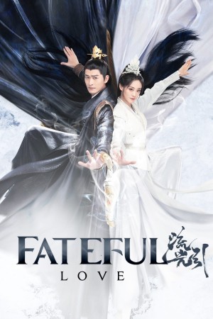 Lưu Quang Dẫn (Fateful Love) [2024]