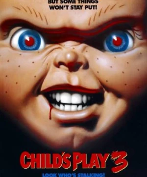 Ma búp bê 3 (Child's Play 3) [1991]