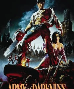 Ma Cây 3: Đội Quân Bóng Tối (The Evil Dead 3: Army Of Darkness) [1992]