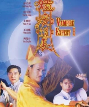 Ma Đạo Tranh Bá (phần 1) (Vampire Expert - Chấn Yêu Diệt Tà) [1995]