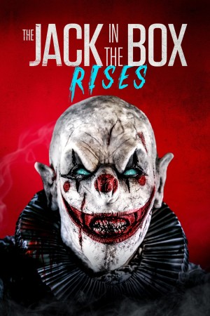 Ma Hề Trong Hộp: Sự Trỗi Dậy (The Jack in the Box: Rises) [2024]