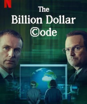 Mã nguồn tỉ đô (The Billion Dollar Code) [2021]