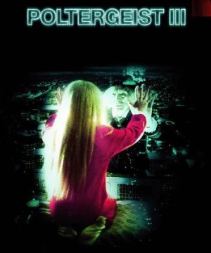 Ma Quậy Phá 3 (Poltergeist III) [1988]