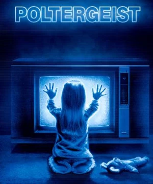  Ma Quậy Phá (Poltergeist) [1982]