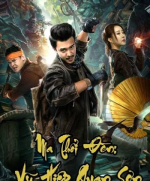 Ma Thổi Đèn Vu Hiệp Quan Sơn (Raiders of the Wu Gorge) [2019]