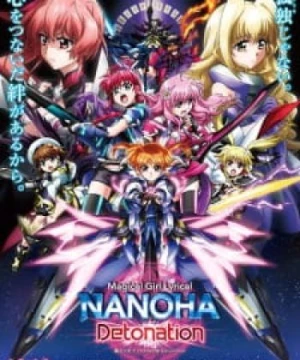 Mahou Shoujo Lyrical Nanoha: Detonation (Magical Girl Lyrical Nanoha: Detonation) [2018]