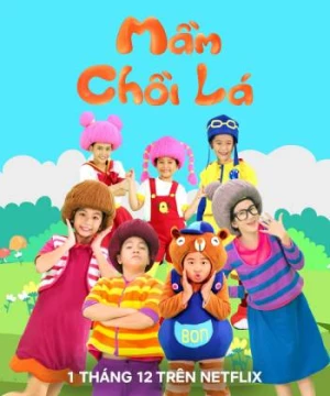 Mầm Chồi Lá (Mam Choi La) [2015]