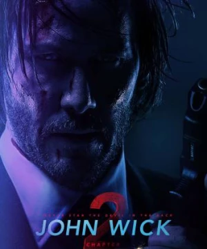 Mạng Đổi Mạng 2 (John Wick: Chapter 2) [2017]