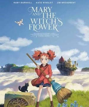 Mary Và Đoá Hoa Phù Thuỷ (Mary and the Witch's Flower) [2017]