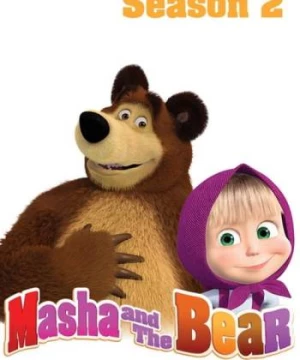 Masha và bạn Gấu (Phần 2) (Masha and the Bear (Season 2)) [2013]