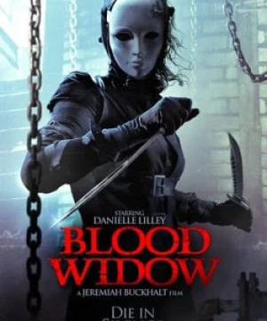 Mặt Nạ Sát Nhân (Blood Widow) [2014]