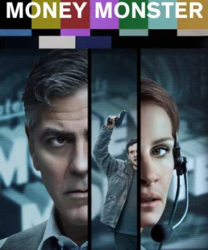 Mặt Trái Phố Wall (Money Monster) [2016]