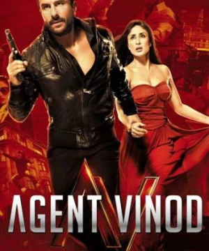 Mật Vụ Ăn Chơi (Agent Vinod) [2012]