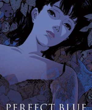 Màu Của Ảo Giác (Perfect Blue) [1997]