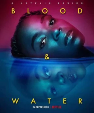 Máu và nước (Phần 3) (Blood & Water (Season 3)) [2020]