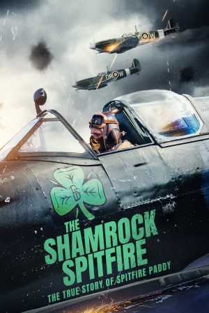 Máy Bay Ném Bom (The Shamrock Spitfire) [2024]