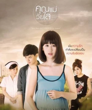 Mẹ Tuổi Teen (Teenage Mom The Series) [2018]