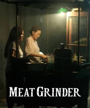 Meat Grinder (Meat Grinder) [2009]