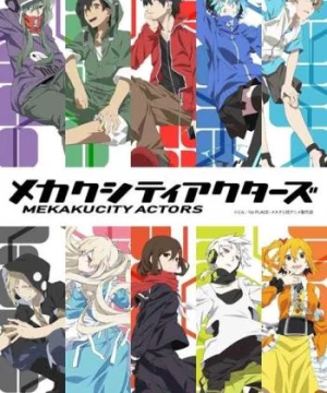 Mekakucity Actors (メカクシティアクターズ) [2014]