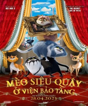 Mèo Siêu Quậy Ở Viện Bảo Tàng (Cats in the Museum) [2023]