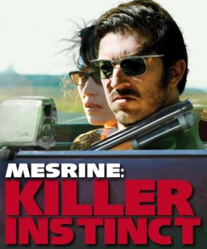 Mesrine: Killer Instinct (Mesrine: Killer Instinct) [2008]