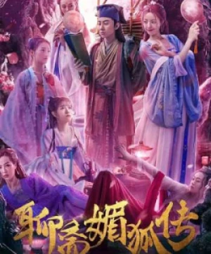 Mị Hồ Truyện (Liao Zhai Mei) [2021]