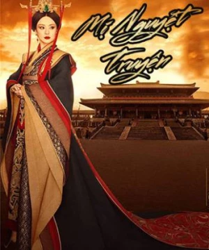 Mị Nguyệt Truyện (The legend of Miyue) [2016]