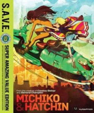 Michiko To Hatchin (Michiko & Hatchin, Michiko e Hatchin, Michiko to Hacchin) [2008]