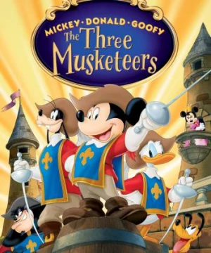 Mickey, Donald, Goofy: The Three Musketeers (Mickey, Donald, Goofy: The Three Musketeers) [2004]