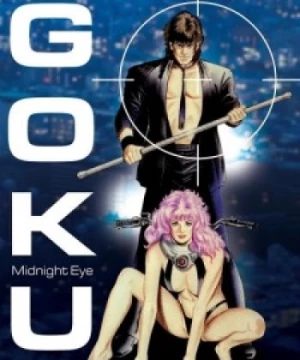 Midnight Eye: Gokuu (Goku: Midnight Eye) [1989]