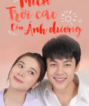 Miễn Trời Cao Còn Có Ánh Dương (My Forever Sunshine) [2020]