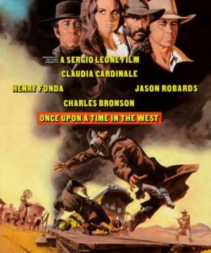 Miền viễn Tây ngày ấy (Once Upon a Time in the West) [1968]