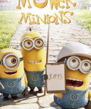 Minion Cắt Cỏ (Mower Minions) [2016]