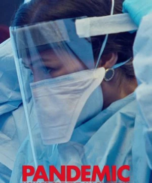 Mối nguy đại dịch (Pandemic: How to Prevent an Outbreak) [2020]