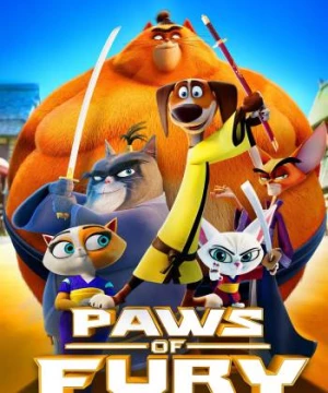 Môn Phái Võ Mèo: Huyền Thoại Một Chú Chó (Paws of Fury: The Legend of Hank) [2022]