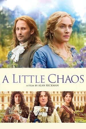 Một Chút Hỗn Loạn (A Little Chaos) [2015]